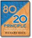 The 80/20 Principle: The Secret to Success by Achieving More With Less