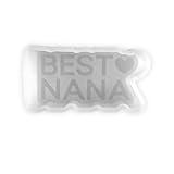 Best Nana Freshie Silicone Mold 1.75 x 3.75 x 0.8” inches Grandma Gift Mother’s Day Scented Aroma Beads Supplies Resin, Car Candles, Soap Oven Safe Bake Heat Resistant to 400 F