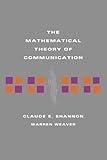 The Mathematical Theory of Communication