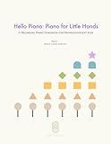 Hello Piano: Piano for Little Hands (Book 1 — Black-letter edition): A Beginning Piano Songbook for Neurodivergent Kids