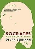 Socrates: A Life Worth Living (Philosophy for Young People)
