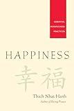 Happiness: Essential Mindfulness Practices