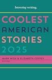 Coolest American Stories 2025