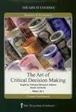 The Great Courses: The Art Of Critical Decision Making (The Great Courses) by Professor Michael A. Roberto (2009) Audio CD