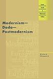 Modernism - Dada - Postmodernism (Avant-Garde & Modernism Studies)