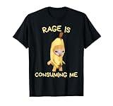 Rage Is Consuming Me Meme Banana Cat Meme Funny Memes Gen-Z T-Shirt