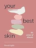 Your Best Skin: The Science of Skincare