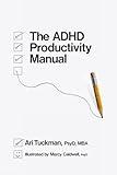 The ADHD Productivity Manual