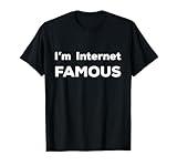 Internet Famous Influencer Social Media Online Funny T-Shirt T-Shirt