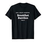 Life on Set | Ext. Craft Service Breakfast Burritos Take 1 T-Shirt
