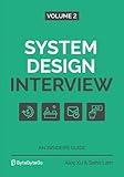 System Design Interview – An Insider's Guide: Volume 2