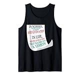 School vs Life Test vs Lesson Philosophy Looseleaf Paper Tank Top