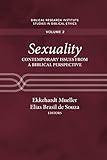 Sexuality: Contemporary Issues from a Biblical Perspective (Biblical Research Institute Studies in Biblical Ethics Book 2)