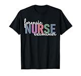Forensic Nurse Examiner Medical Investigator Nursing T-Shirt