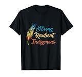 Strong Resilient Indigenous T-Shirt