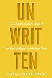 Unwritten: The Thought Leader’s Guide to Not Overthinking Your Business Book