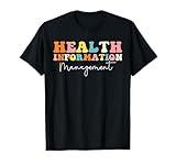 Health Information Management Assistant Health Healthcare T-Shirt