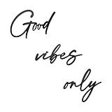 Good Vibes Only Sign Black Metal Wall Art - Minimalist Home & Office Decor for Bedroom/Living Room, Inspirational Metal Letters Wall Decoration with Black Finish