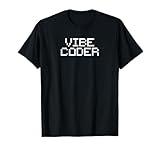 Vibe Coder Minimalist AI Video Game Coding Programming T-Shirt