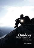 Outdoor Recreation: An Introduction