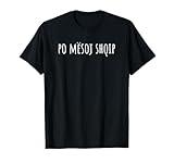 I'm Learning Albanian – Language Humor Funny T-Shirt