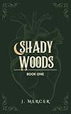Shady Woods: Book 1 in the Shady Woods series - a fun, easy to read paranormal