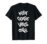 West Coast hip hop shirt women - West Coast rap shirt men T-Shirt