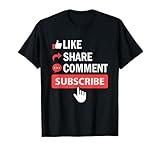 Like Share Subscribe Comment Video Livestream Blogging T-Shirt