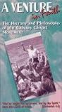 Venture in Faith: The History and Philosophy of the Calvary Chapel Movement - DVD
