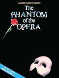 Phantom of the Opera - Souvenir Edition | Piano/Vocal Selections Songbook | 9 Iconic Songs by Andrew Lloyd Webber | Broadway Musical Sheet Music for Piano Voice and Guitar | Hal Leonard Music Book