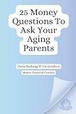 25 Money Questions to Ask Your Aging Parents