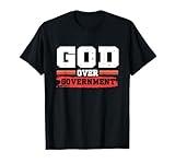 God Over Government | Religion Politics T-Shirt