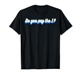 Do you pay the one? Funny | Magic | Rhystic Study | TCG | T-Shirt