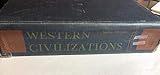 Western civilizations,: Their history and their culture