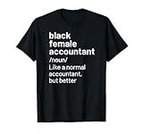 Black Female Accountant Definition African American T-Shirt
