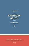 Wildsam Field Guides: American South (American Road Trip)
