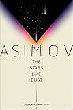 The Stars, Like Dust (Galactic Empire Book 1)
