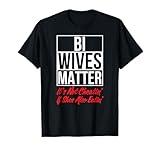 Bi Funny Adult Humor Sex Swinger T-Shirt