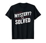 Murder Mystery Dinner Outfit Party Detective Mystery T-Shirt