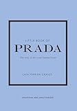 Little Book of Prada (Little Books of Fashion)