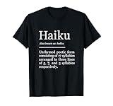 Haiku Definition Japanese Hokku Poetry Literary Poems T-Shirt