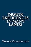 Demon Experiences in Many Lands