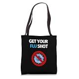 Get Your Flu Shot Vaccination Nurse & Drug Store Tote Bag
