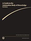 A Guide to the Automation Body of Knowledge