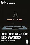 The Theatre of Les Waters