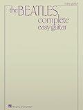 The Beatles – Complete Easy Guitar Songbook | 155 Classic Hits with Chords and Lyrics | Beginner Guitar Sheet Music for Strumming and Singing