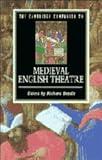 The Cambridge Companion to Medieval English Theatre (Cambridge Companions to Literature)