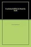 Unrebutted Affidavits Stand As Truth
