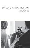 Lessons with Kiarostami