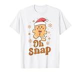 Oh Snap Gingerbread Man Cute Christmas Cookie Baking Team T-Shirt
